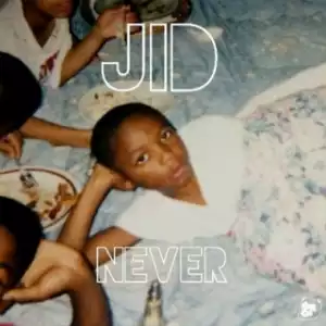 Instrumental: J.I.D - NEVER (Produced By Christo Welch & Childish Major)